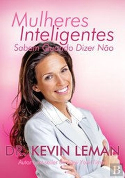 Bertrand.pt - Mulheres Inteligentes Sabem Quando Dizer Não