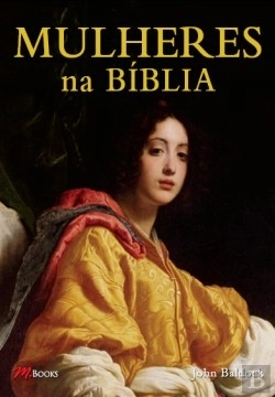 Bertrand.pt - Mulheres na Bíblia