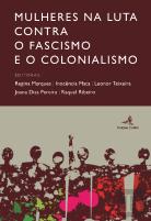 Mulheres na Luta Contra o Fascismo e o Colonialismo