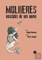 Mulheres Nascidas de um Nome
