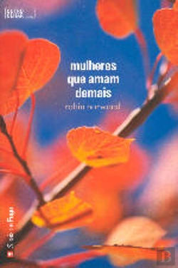 Bertrand.pt - Mulheres que Amam Demais