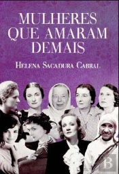 Mulheres que Amaram Demais