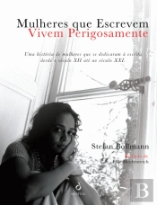 Mulheres que Escrevem Vivem Perigosamente