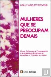 Mulheres que se Preocupam Demais