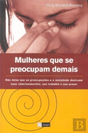 Mulheres que se Preocupam Demais