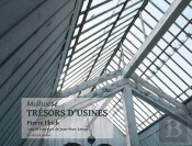 Mulhouse Tresors D Usines