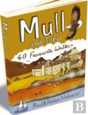 Mull And Iona: 40 Favourite Walks