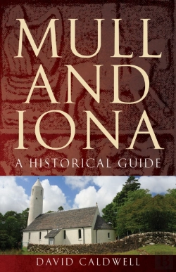 Bertrand.pt - Mull And Iona: A Historical Guide