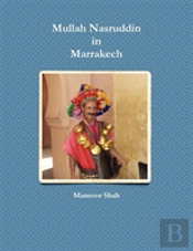 Mullah Nasruddin In Marrakech