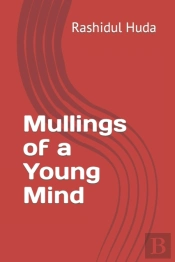 Mullings Of A Young Mind