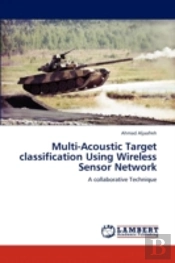 Multi-Acoustic Target Classification Usi