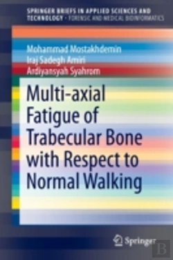 Bertrand.pt - Multi-Axial Fatigue Of Trabecular Bone With Respect To Normal Walking