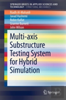 Multi-Axis Substructure Testing System For Hybrid Simulation