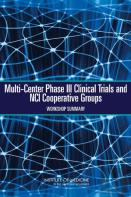 Multi-Center Phase Iii Clinical Trials And Nci Cooperative Groups