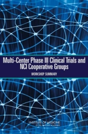 Multi-Center Phase Iii Clinical Trials And Nci Cooperative Groups