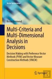 Multi-Criteria And Multi-Dimensional Analysis In Decisions