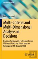 Multi-Criteria And Multi-Dimensional Analysis In Decisions