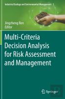 Multi-Criteria Decision Analysis For Risk Assessment And Management