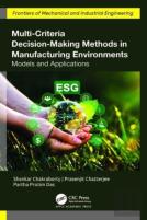 Multi-Criteria Decision-Making Methods In Manufacturing Environments