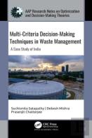Multi-Criteria Decision-Making Techniques In Waste Management