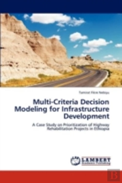 Bertrand.pt - Multi-Criteria Decision Modeling For Infrastructure Development
