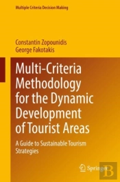 Multi-Criteria Methodology For The Dynamic Development Of Tourist Areas