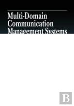 Multi-Domain Communication Management Systems