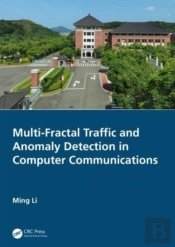 Multi-Fractal Traffic And Anomaly Detection In Computer Communications