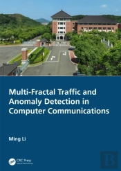 Multi-Fractal Traffic And Anomaly Detection In Computer Communications