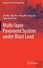 Multi-Layer Pavement System Under Blast Load