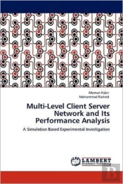 Multi-Level Client Server Network And Its Performance Analysis