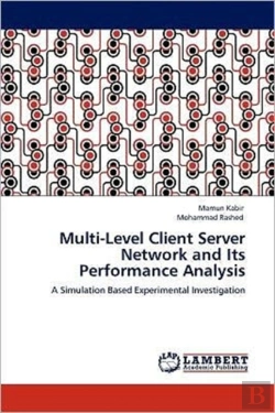 Bertrand.pt - Multi-Level Client Server Network And Its Performance Analysis