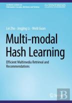 Multi-Modal Hash Learning