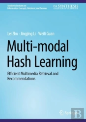 Multi-Modal Hash Learning