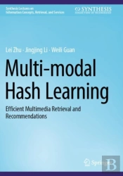 Multi-Modal Hash Learning