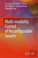 Multi-Modality Control Of Reconfigurable Swarm