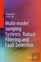 Multi-Model Jumping Systems: Robust Filtering And Fault Detection