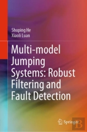 Multi-Model Jumping Systems: Robust Filtering And Fault Detection