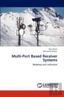 Multi-Port Based Receiver Systems