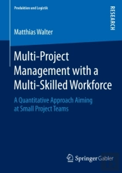 Multi-Project Management With A Multi-Skilled Workforce