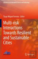 Multi-Risk Interactions Towards Resilient And Sustainable Cities