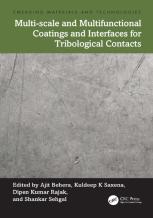 Multi-Scale And Multifunctional Coatings And Interfaces For Tribological Contacts