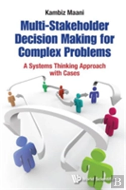 Bertrand.pt - Multi-Stakeholder Decision Making For Complex Problems: A Systems Thinking Approach With Cases