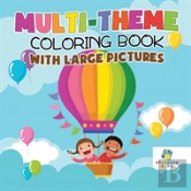 Multi-Theme Coloring Book With Large Pictures