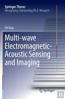 Bertrand.pt - Multi-Wave Electromagnetic-Acoustic Sensing And Imaging