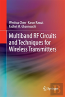 Multiband Rf Circuits And Techniques For Wireless Transmitters
