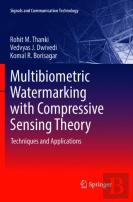 Multibiometric Watermarking With Compressive Sensing Theory