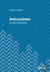 Multicanalidade E Atendimento