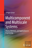 Multicomponent And Multiscale Systems