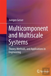Multicomponent And Multiscale Systems